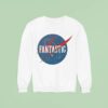 Astro Fantastic Nasa Sweatshirt