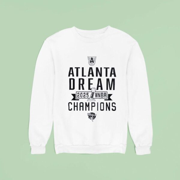 Atlanta Dream Wnba Champions Sweatshirt