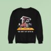 Atlanta Falcons Horror Movies Halloween You Can T Sit With Us Sweatshirt