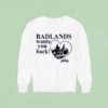 Badlands Wants You Back Halsey Sweatshirt