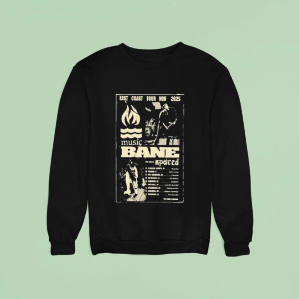 Bane Music East Coast Tour Nov Sweatshirt