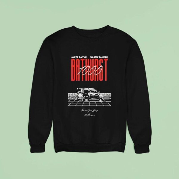 Bathurst Champions Matt Payne And Garth Tander Penrite Grove Racing Sweatshirt