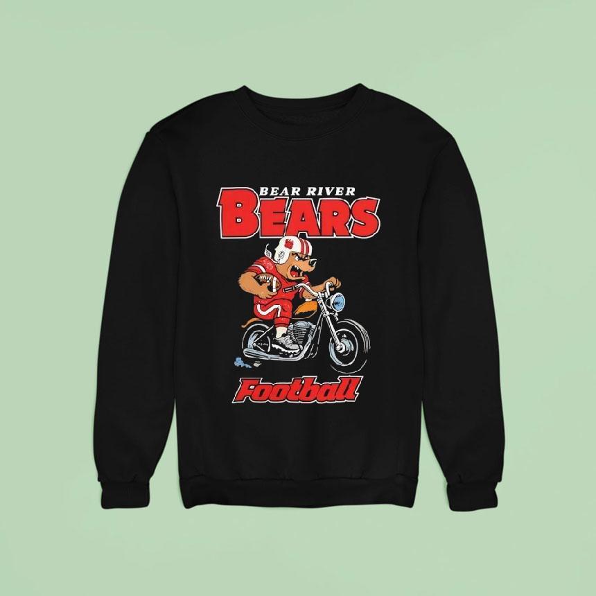 Bear River Bears Football Mascot Riding Motorcycle Sweatshirt Bear River Bears Football Mascot Riding Motorcycle Sweatshirt