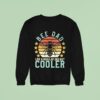 Bee Dad Like A Regular Dad But Cooler Vintage Sweatshirt
