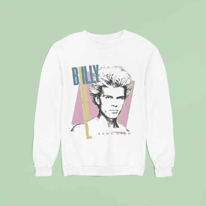 Billy Idol Don T Stop Ivory Sweatshirt Billy Idol Don T Stop Ivory Sweatshirt