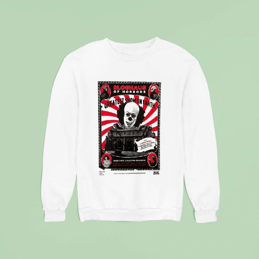 Bloghaus Of Horrors Greatest Show On Earth Oct Sweatshirt Bloghaus Of Horrors Greatest Show On Earth Oct Sweatshirt
