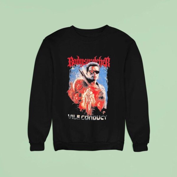 Bodysnatcher Vile Conduct The Terminator Sweatshirt