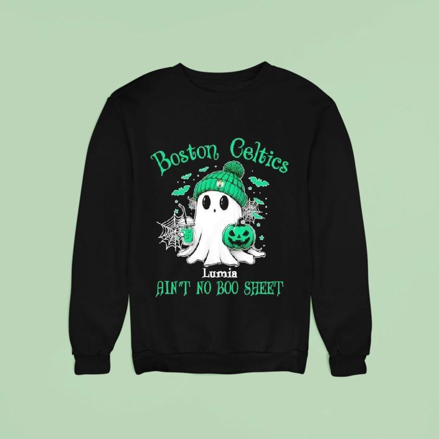 Boston Celtics Halloween Ghost Lumia Ain T No Boo Shee Sweatshirt Boston Celtics Halloween Ghost Lumia Ain T No Boo Shee Sweatshirt