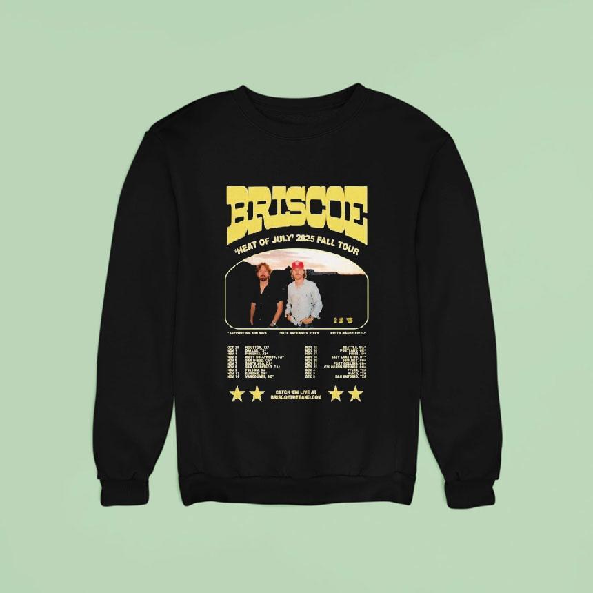 Briscoe Indie Folk Music Heat Of July Fall Tour Sweatshirt Briscoe Indie Folk Music Heat Of July Fall Tour Sweatshirt