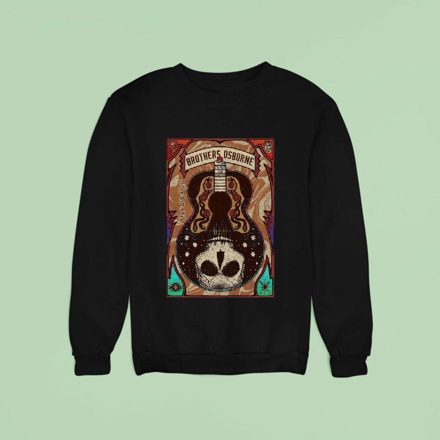 Brothers Osborne Skeletons I M Not For Everyone Tour Sweatshirt Brothers Osborne Skeletons I M Not For Everyone Tour Sweatshirt