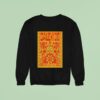 Calexico October La Rosa In Tucson Az Sweatshirt