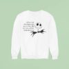 Call Me Jack Skellington The Way I M Literally Dead But Still The Main Character Halloween Sweatshirt