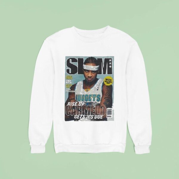 Carmelo Anthony Rise Up Gets His Due Slam Cover Sweatshirt