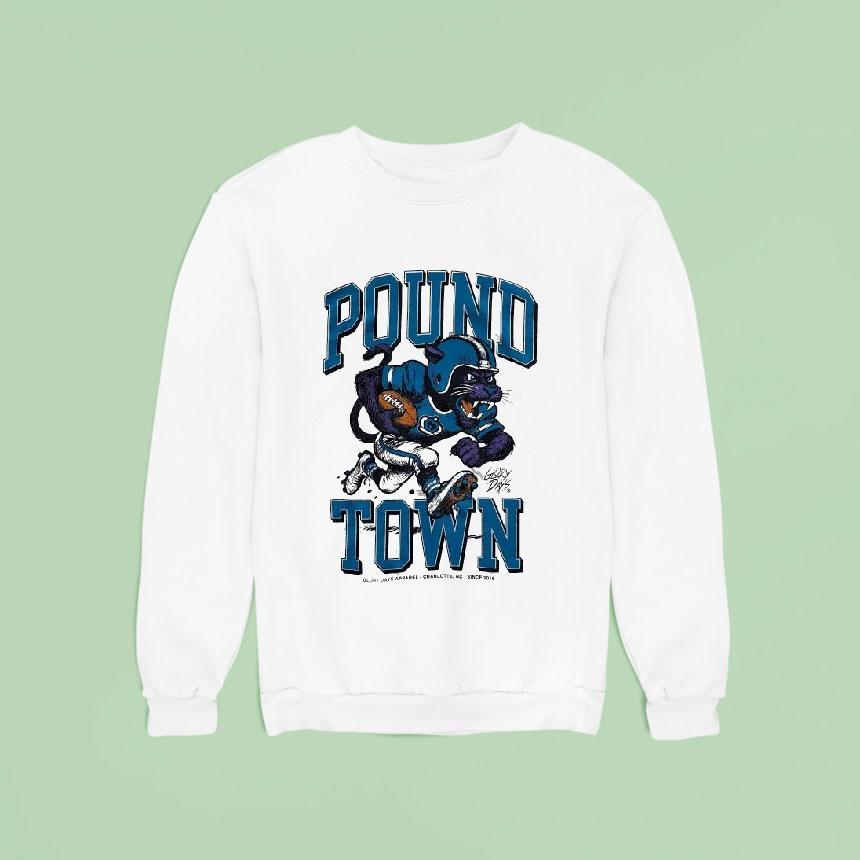Carolina Panthers Pound Town Glory Days Masco Sweatshirt Carolina Panthers Pound Town Glory Days Masco Sweatshirt