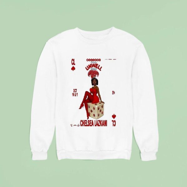 Chelsea Lazkani Welcome To Fabulous Unwell Vegas Oct Sweatshirt