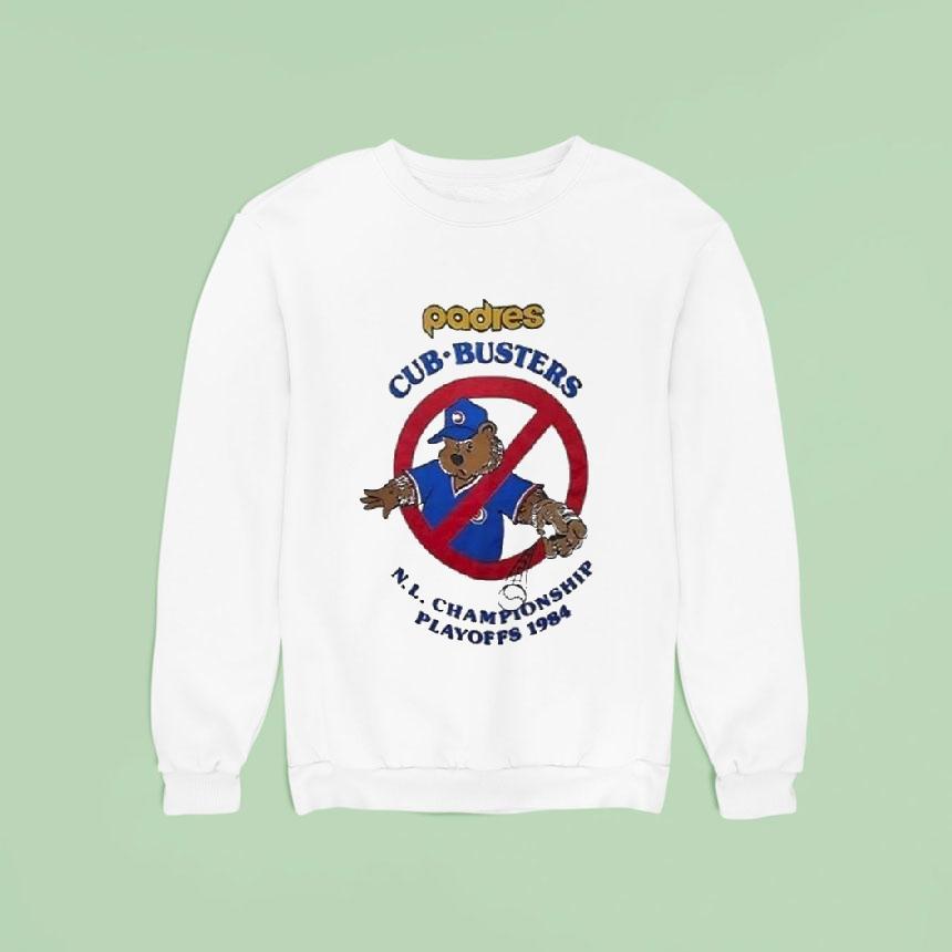 Chicago Cubs Padres Cub Busters Nl Championship Playoff Masco Sweatshirt Chicago Cubs Padres Cub Busters Nl Championship Playoff Masco Sweatshirt