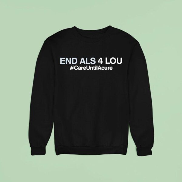 Chicago White Sox End Als Lou Careuntilacure Sweatshirt