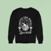 Chopper Rose Forever Two Wheels Born Scum Sweatshirt