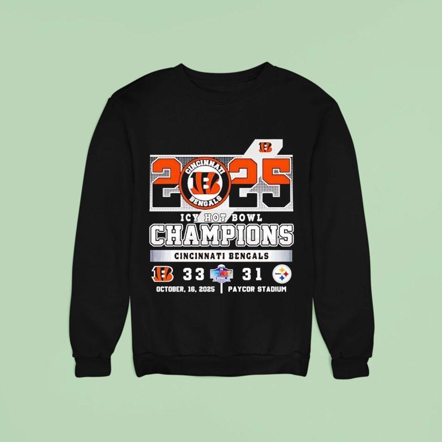 Cincinnati Bengals Vs Pittsburgh Slers Icy Hot Bowl Champions Sweatshirt Cincinnati Bengals Vs Pittsburgh Slers Icy Hot Bowl Champions Sweatshirt