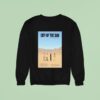 City Of The Sun Winter Tour Dates Sweatshirt