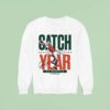 Cj Daniels Catch Of The Year Miami Hurricanes Signature Sweatshirt