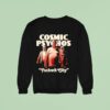 Cosmic Psychos Fuckwit City Sweatshirt