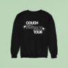 Couch Big Talk Tour Sweatshirt