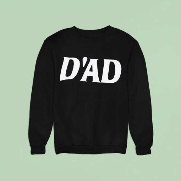 D Ad Dad Tex Sweatshirt