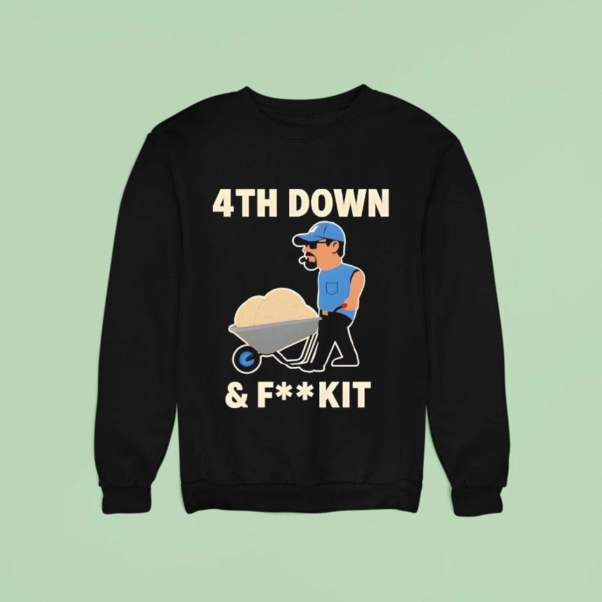 Dan Campbell Th Down And Fk I Sweatshirt Dan Campbell Th Down And Fk I Sweatshirt