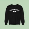 Dan Patrick Crappensburg Sweatshirt