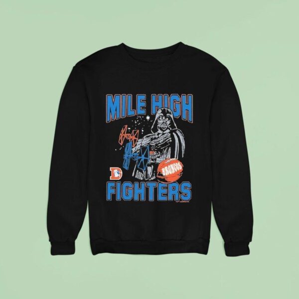 Darth Vader Denver Broncos Mile High Fighters Star Wars X Nfl Sweatshirt