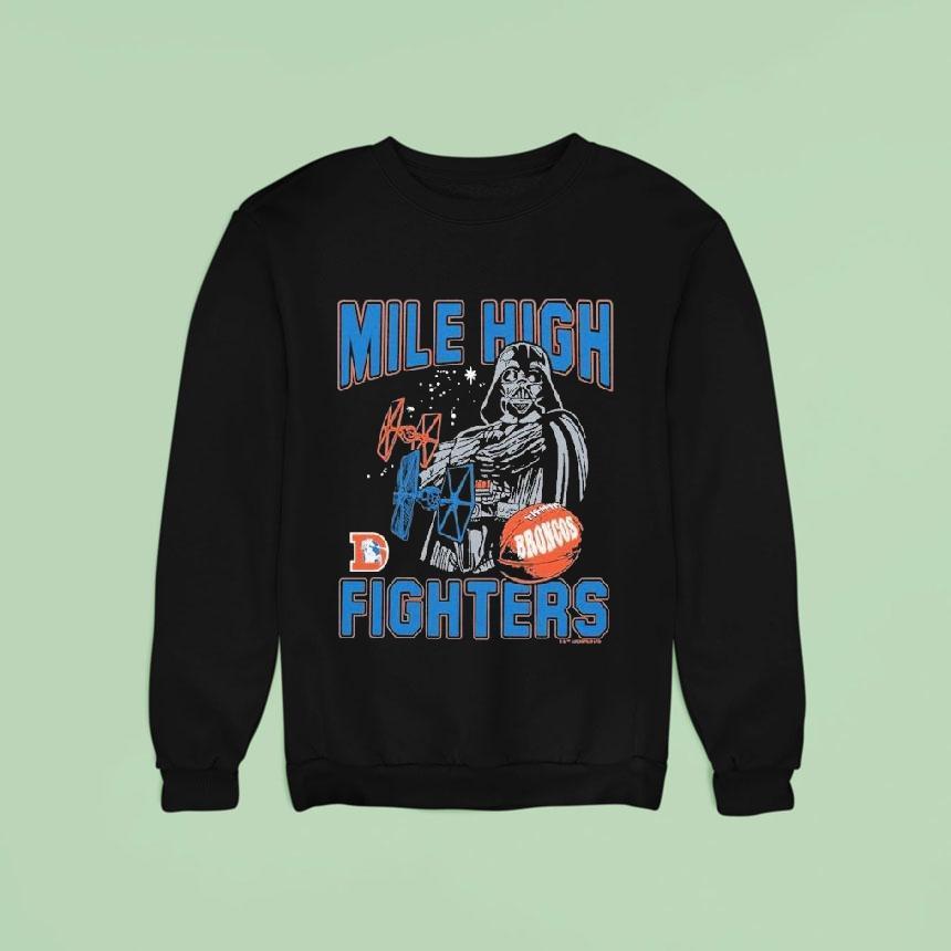 Darth Vader Denver Broncos Mile High Fighters Star Wars X Nfl Sweatshirt Darth Vader Denver Broncos Mile High Fighters Star Wars X Nfl Sweatshirt