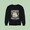 Deez Nuts Worldchamps Ring Sweatshirt