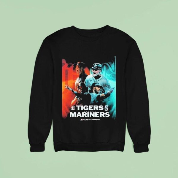 Detroit Tigers Vs Seattle Mariners Alds Mlb Postseason Sweatshirt