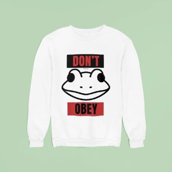 Don T Obey Portland Frog Resistance Sweatshirt