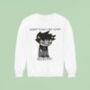 Don T Touch My Soup Idio Sweatshirt