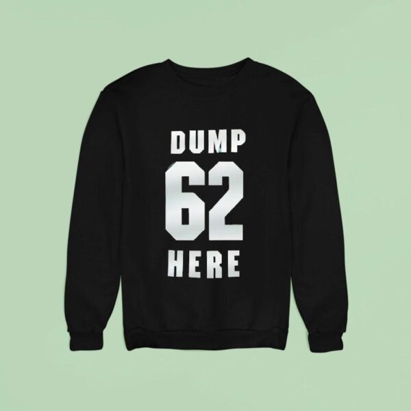 Dump Here Seattle Mariners Fan Sweatshirt