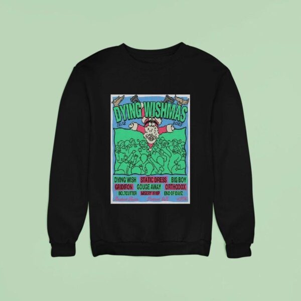 Dying Wishmas Roseland Theater Portland December Sweatshirt