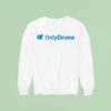 El Estepario Siberiano Onlydrums Sweatshirt