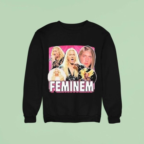 Eminem Feminem Feminine Sweatshirt