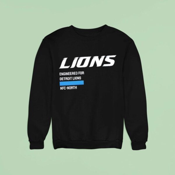 Engineered For Detroit Lions Sweatshirt
