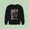 Eric Church At Extramile Arena In Boise Id On Oct Sweatshirt