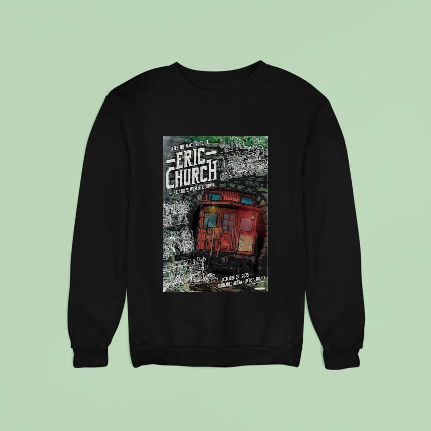 Eric Church At Extramile Arena In Boise Id On Oct Sweatshirt Eric Church At Extramile Arena In Boise Id On Oct Sweatshirt