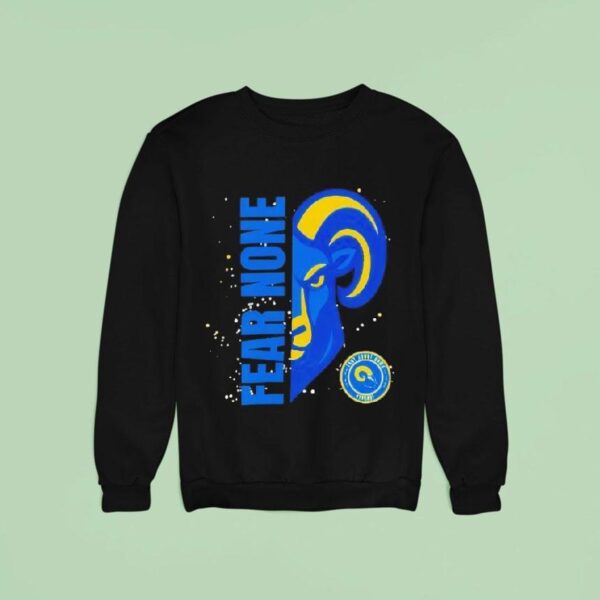 Fear None Los Angeles Rams Sweatshirt