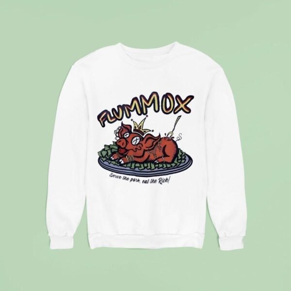 Flummox Serve The Pork Eat The Rich Sweatshirt