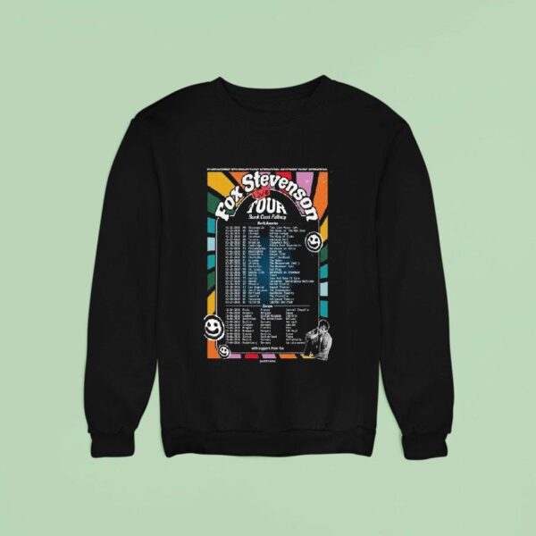 Fox Stevenson North America Europe Tour Dates Sweatshirt