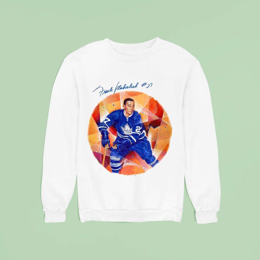 Frank Mahovlich Toronto Maple Leafs Canada Pos Sweatshirt Frank Mahovlich Toronto Maple Leafs Canada Pos Sweatshirt