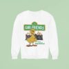 Girlfriends There Goes The Neighborhood Duck Sweatshirt