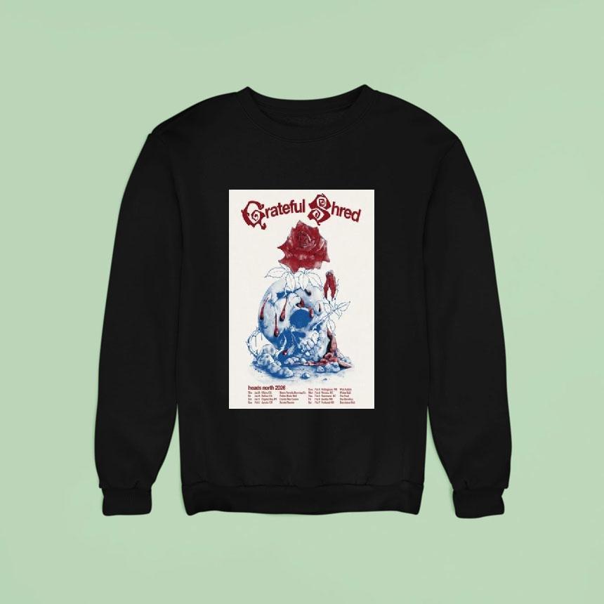 Grateful Shred Head North Tour Sweatshirt Grateful Shred Head North Tour Sweatshirt