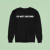 Gringa Marge Do Not Disturb Sweatshirt